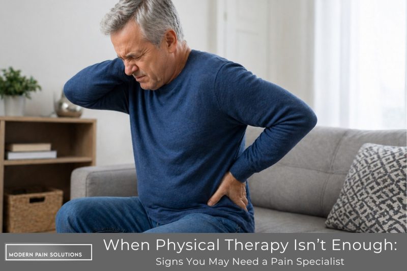 When Physical Therapy Isn’t Enough Signs You May Need a Pain Specialist