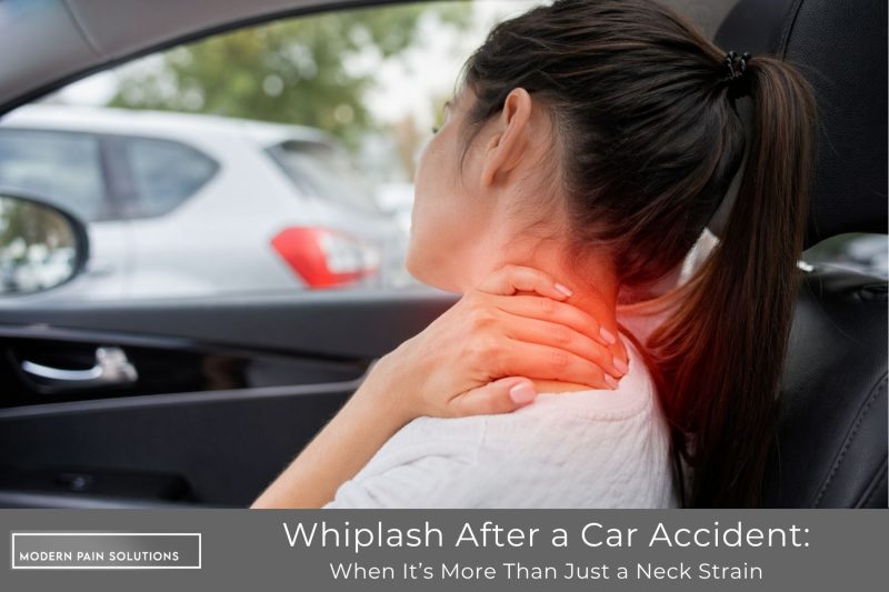 Whiplash After a Car Accident When It’s More Than Just a Neck Strain